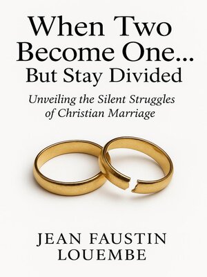 cover image of When Two Become One... But Stay Divided